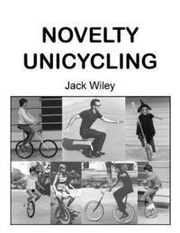 Novelty Unicycling 1