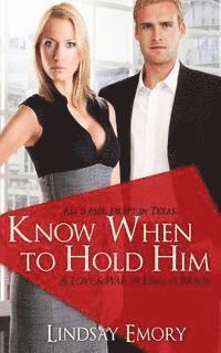 Lindsay Emory - Know When to Hold Him, Häftad