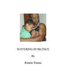 Suffering in Silence 1