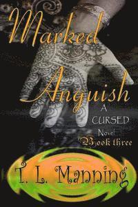 Marked Anguish 1