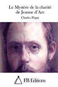 Charles Péguy, Fb Editions - Le Mystère de la charité de Jeanne d'Arc, Häftad