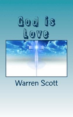 Warren Scott - God is Love, Häftad