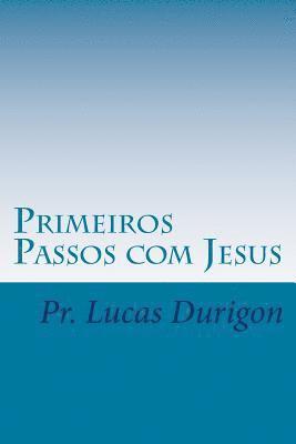 bokomslag Primeiros Passos com Jesus: Discipulado I