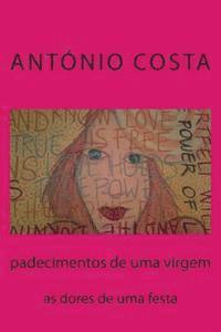 Antonio Costa - padecimentos de uma virgem: entre foguetes e milagres, Häftad