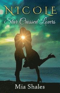 bokomslag Nicole: Star Crossed Lovers