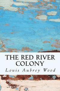 The Red River Colony 1