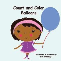 bokomslag Count and Color Balloons: Granny Sue and Miss D's Adventures' Series