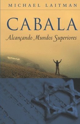 Cabala - Alcanando Mundos superiores 1