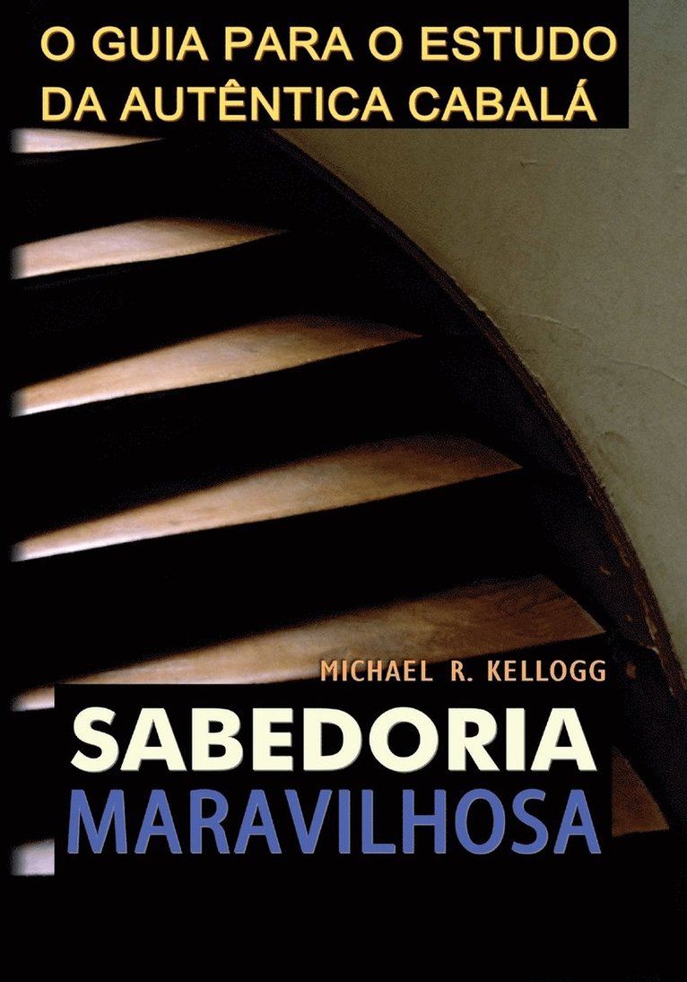 Michael Kellogg - Sabedoria Maravilhosa, Häftad