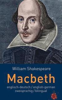 bokomslag Macbeth. Shakespeare. Englisch-Deutsch / English-German. Zweisprachig / Bilingual