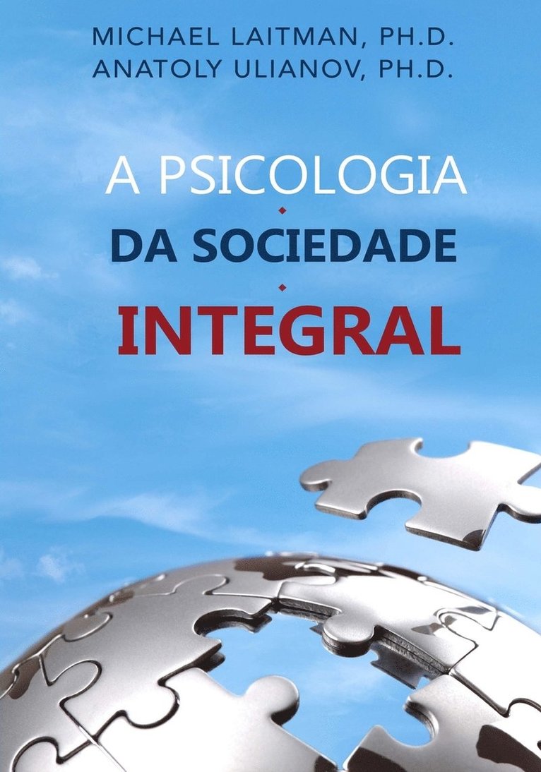 A Psicologia da Sociedade Integral 1