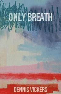 bokomslag Only Breath: A Ghost Story