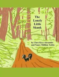 bokomslag The Lonely Little Skunk