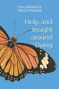 bokomslag Help and insight around dying
