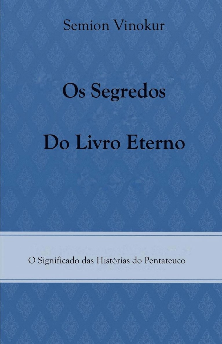 Os Segredos do Livro Eterno 1