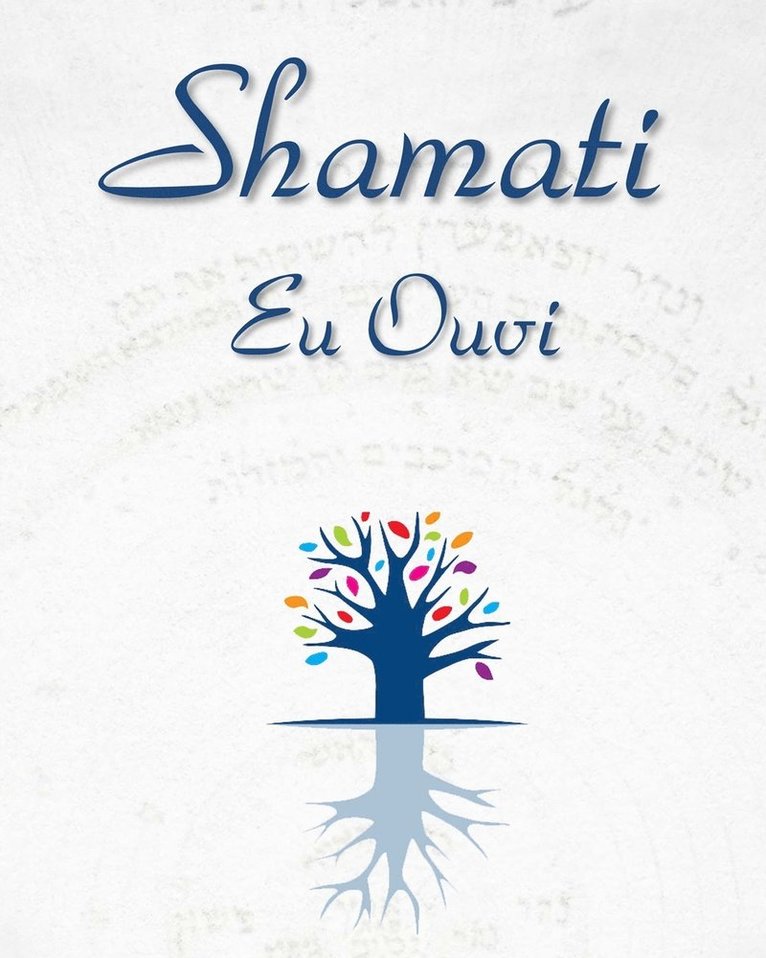 Shamati (Eu Ouvi) 1