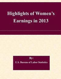 bokomslag Highlights of Women's Earnings in 2013