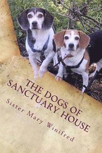 Sister Mary Winifred - The Dogs of Sanctuary House, Häftad