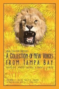 bokomslag Oral Fixation Presents: A Collection of New Voices from Tampa Bay