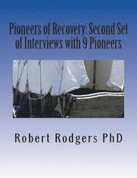 bokomslag Pioneers of Recovery: Second Set of Interviews with 9 Pioneers: How People with Parkinson's Disease Reversed Their Symptoms