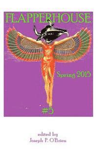 bokomslag FLAPPERHOUSE #5 - Spring 2015