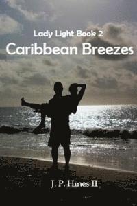 bokomslag Lady Light Book 2: Caribbean Breezes