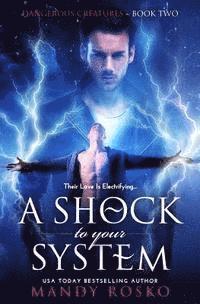 A Shock To Your System 1