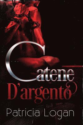 bokomslag Catene d'argento