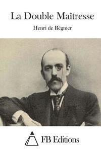 La Double Maîtresse