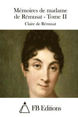 bokomslag Mémoires de madame de Rémusat - Tome II