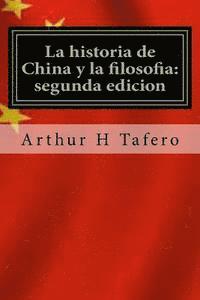 bokomslag La historia de China y la filosofia: segunda edicion: numero uno - Amazon.com