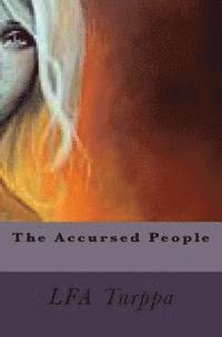 F. a. Turppa - The Accursed People, Häftad