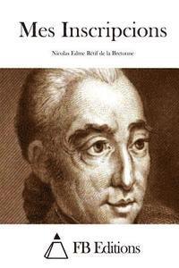 Nicolas Edme Retif De La Bretonne, Fb Editions - Mes Inscripcions, Häftad