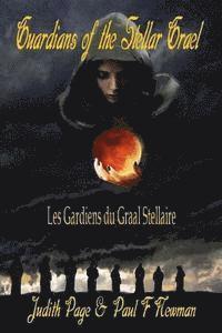 bokomslag Guardians of the Stellar Grael: Les Gardiens du Graal Stellaire