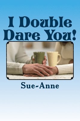 I Double Dare You! 1