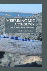 Isabell Vanmerlin - Merrimac Mic Anthology: gleanings from the first year, Häftad. Tillgänglighet: Lägg i varukorg