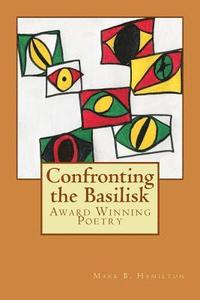 bokomslag Confronting the Basilisk: Literature/Poetry