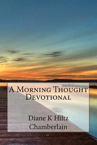 bokomslag A Morning Thought Devotional