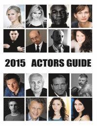 bokomslag Actors Guide 2015