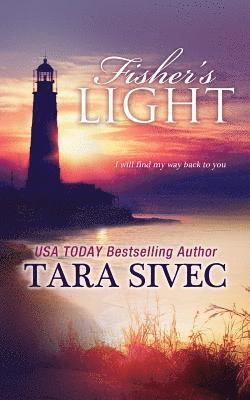 Tara Sivec - Fisher's Light, Häftad