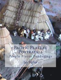 bokomslag Pacific Plateau Portrayals: People Places Ponderings