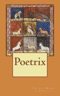 Poetrix: The lost works of Pi Kielty 1