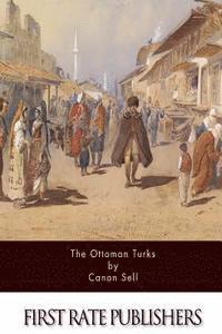 bokomslag The Ottoman Turks