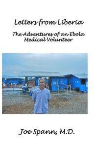 bokomslag Letters from Liberia: The Adventures of an Ebola Medical Volunteer