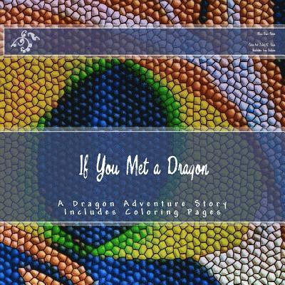 If You Met a Dragon