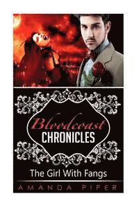 bokomslag Bloodcoast Chronicles: The Girl With Fangs