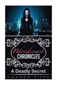 bokomslag Bloodcoast Chronicles: A Deadly Secret