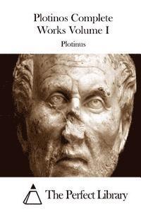 Plotinos Complete Works Volume I 1