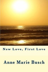 bokomslag New Love, First Love