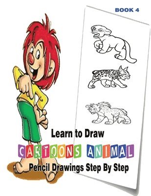 Gala Publication - Learn to Draw Cartoons: Pencil Drawings Step By Step Book 5: Pencil Drawing Ideas for Absolute Beginners, Häftad